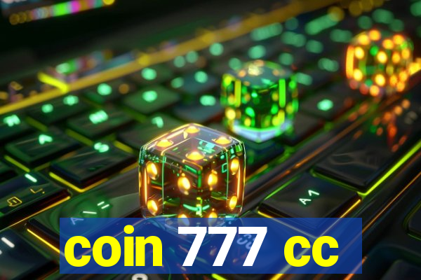 coin 777 cc